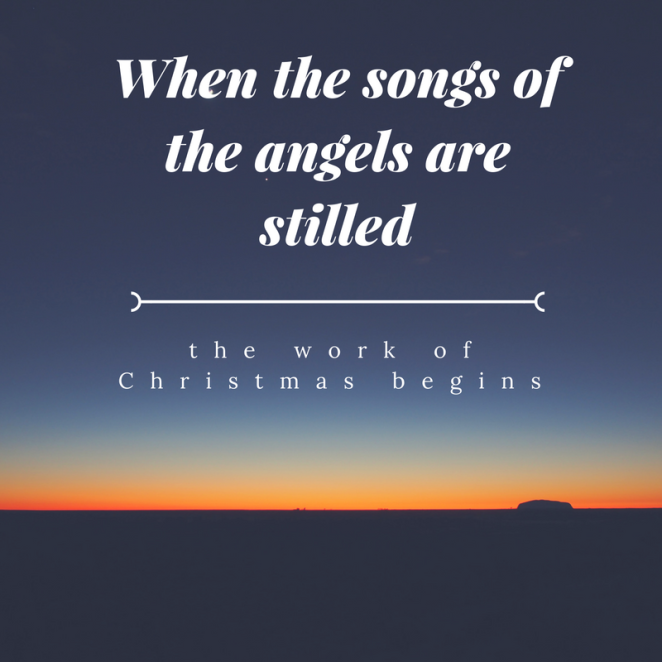The work of Christmas begins quote